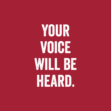 Your voice will be heard