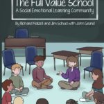 The Full Value School by Richard Maizell ’74