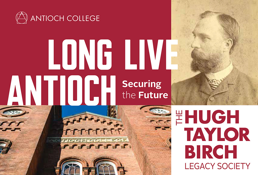 Long Live Antioch, Securing the Future, The Hugh Taylor Birch Society